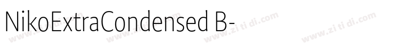 NikoExtraCondensed B字体转换 NikoExtraCondensed B字体转换